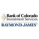 Bank of Colorado Investment Services - Raymond James